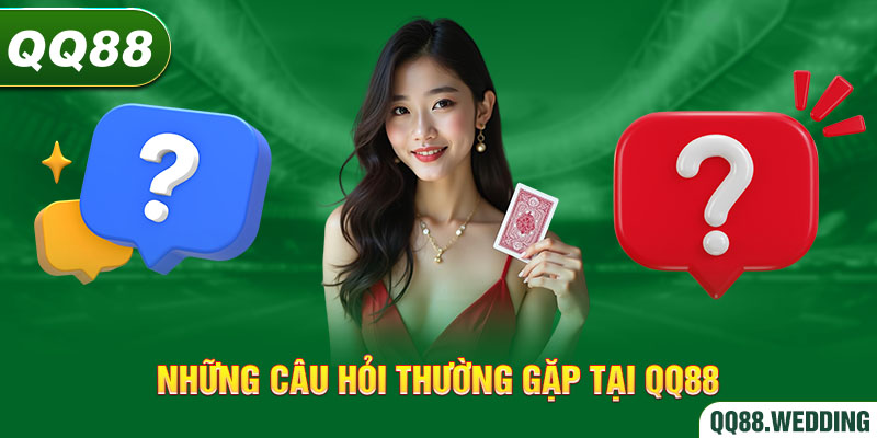 Giải đáp thắc mắc khi đăng nhập tại nền tảng QQ88 