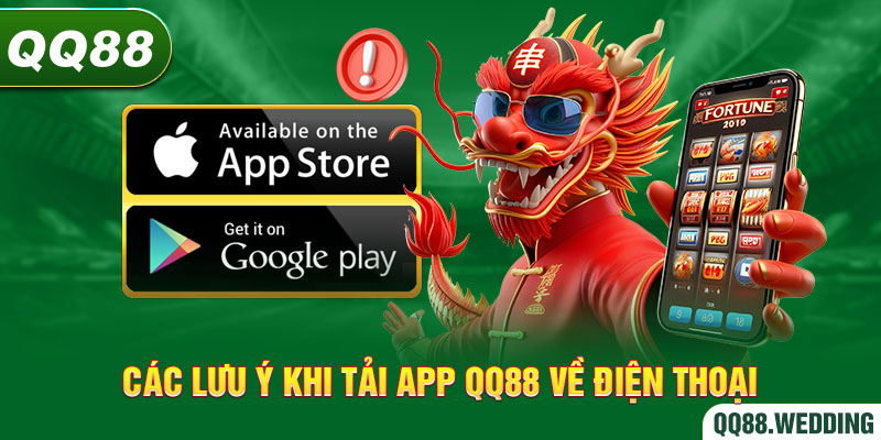 Xem xét kỹ để tải app QQ88 đảm bảo tối ưu hiệu suất thiết bị