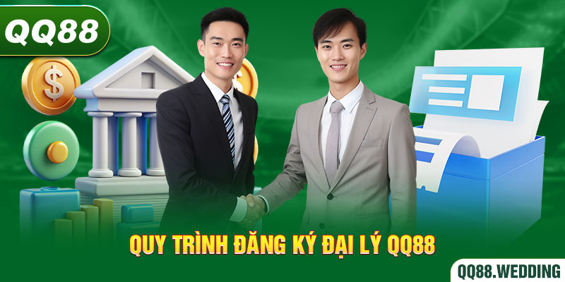 Các bước đăng ký đại lý QQ88 chuẩn đối tác cần nắm rõ