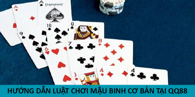 Hướng dẫn luật chơi mậu binh cơ bản tại QQ88